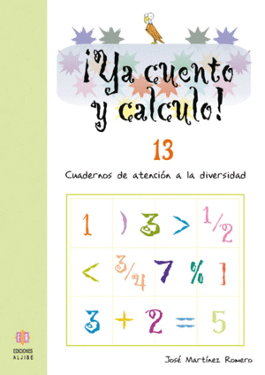 ¡YA CUENTO Y CALCULO! 13