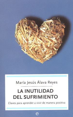 INUTILIDAD DEL SUFRIMIENTO