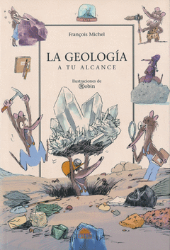 GEOLOGIA A TU ALCANCE, LA