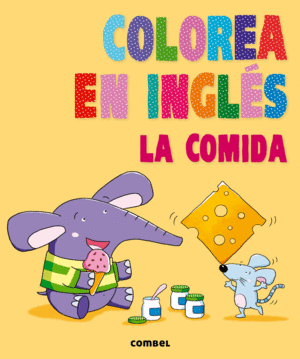 COLOREA EN INGLÉS. LA COMIDA