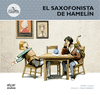 EL SAXOFONISTA DE HAMELÃ­N