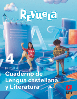 CUADERNO DE LENGUA CASTELLANA Y LITERATURA. 4 PRIMARIA. REVUELA