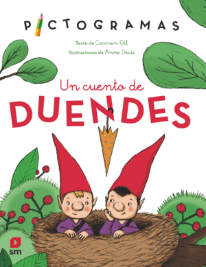 UN CUENTO DE DUENDES (PICTOGRAMAS)