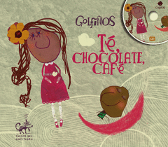 TÉ, CHOCOLATE, CAFÉ