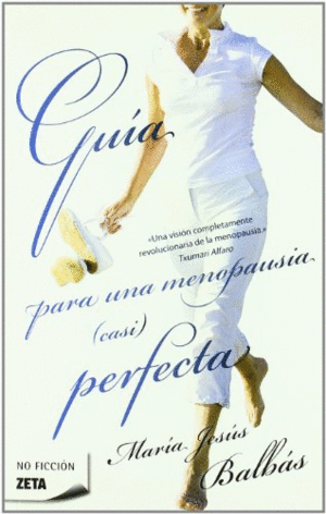 GUIA PARA UNA MENOPAUSIA CASI PERFECTA