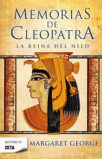MEMORIAS DE CLEOPATRA I LA REINA DEL NILO