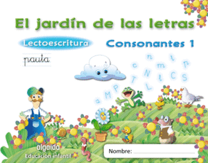 EL JARDÍN DE LAS LETRAS. CONSONANTES 1.