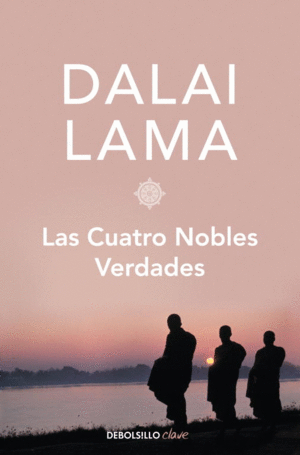 CUATRO NOBLES VERDADES,LAS