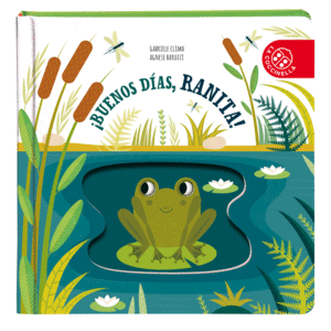 ­BUENOS D­AS, RANITA!