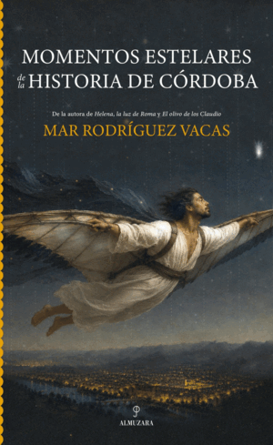 MOMENTOS ESTELARES DE LA HISTORIA DE CORDOBA