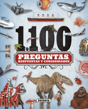 1.100 PREGUNTAS, RESPUESTAS Y CURIOSIDADES