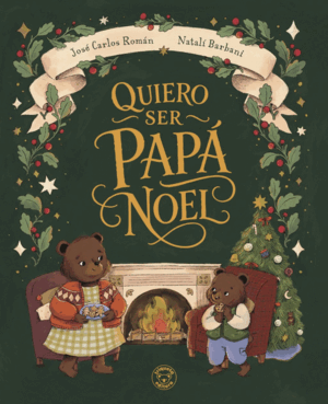 QUIERO SER PAPÁ NOEL