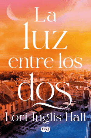 LA LUZ ENTRE LOS DOS