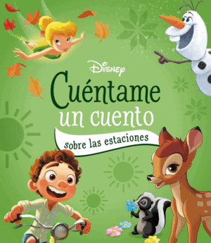 DISNEY CUENTAME UN CUENTO SOBRE LAS ESTACIONES