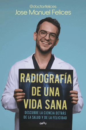 RADIOGRAFIA DE UNA VIDA SANA