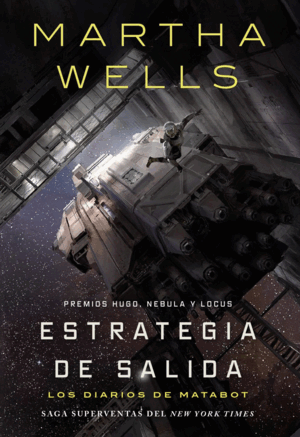 DIARIOS DE MATABOT: ESTRATEGIA DE SALIDA