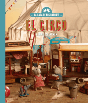 LA CASA DE LOS RATONES VOL.2 CIRCO