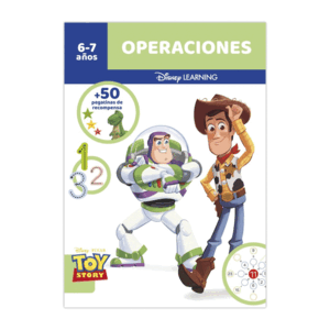 DISNEY - OPERACIONES - TOY STORY - 6-7 AÑOS