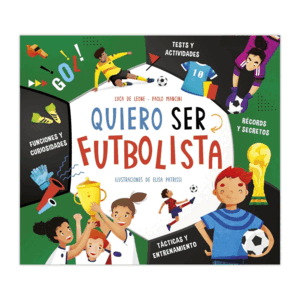 QUIERO SER FUTBOLISTA