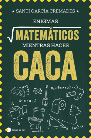 ENIGMAS MATEMATICOS PARA RESOLVER MIENTRAS HACES C
