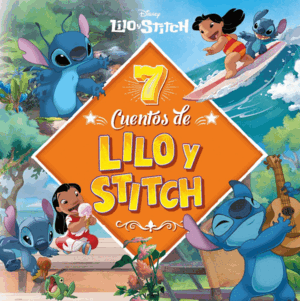 7 CUENTOS DE LILO & STITCH