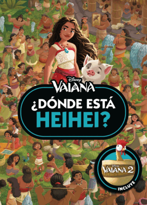 VAIANA DONDE ESTA HEIHEI