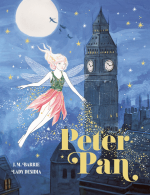 PETER PAN (EDICIÓN ESPECIAL CON CANTOS TINTADOS)