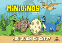 MINIDINOS DE QUIEN ES ESTO