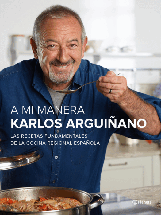 A MI MANERA. LAS RECETAS FUNDAMENTALES DE LA COCINA ...